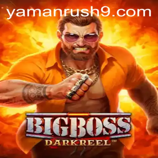 BigBoss - The Thrilling World of Yamanrush