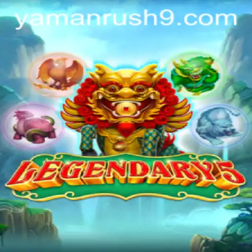 Exploring the World of Legendary5: A Yamanrush Adventure