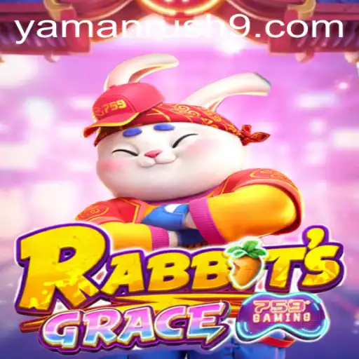RabbitsGrace: Unleashing the Power of 'Yamanrush' in a Gripping New Game